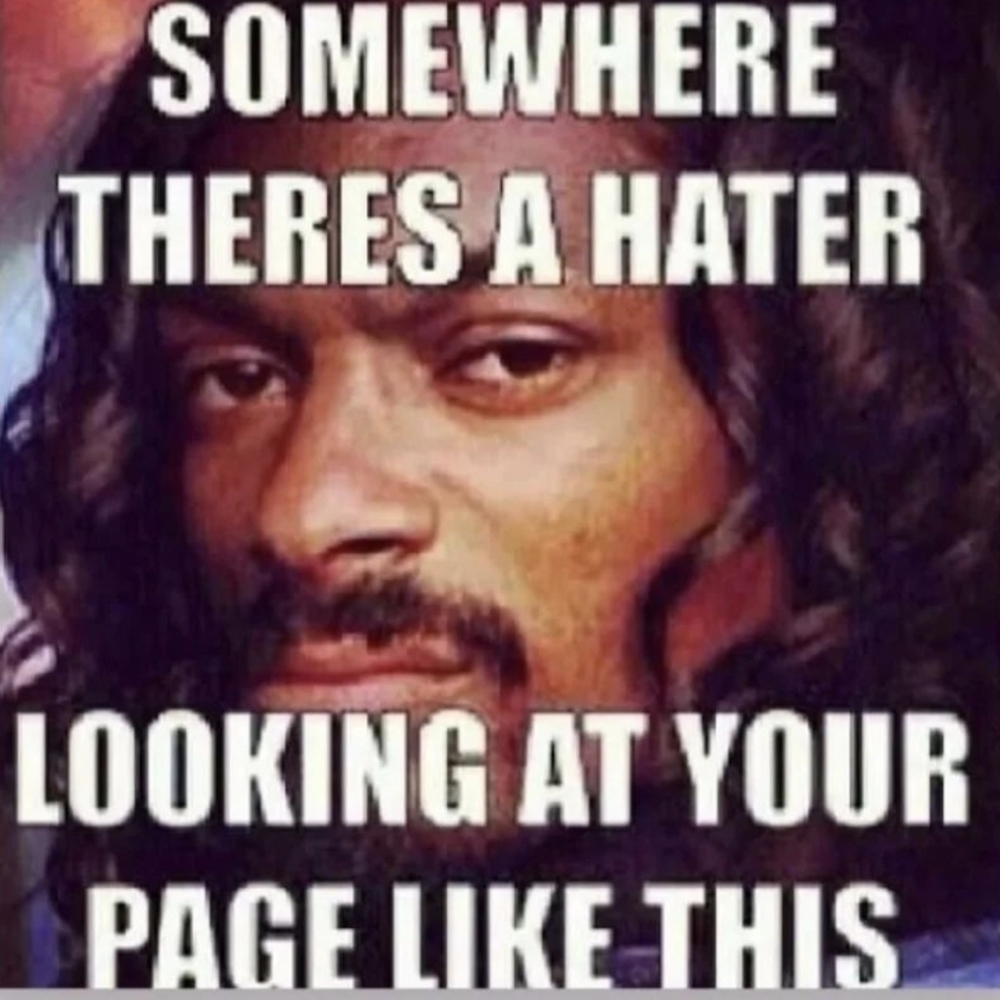 HI HATERS‼️😏HEY BOO‼️😂 ENJOY THE VIEW